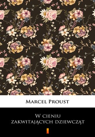 W cieniu zakwitających dziewcząt Marcel Proust - okladka książki