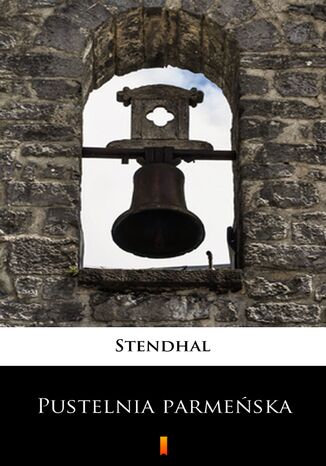 Pustelnia parmeńska Stendhal - okladka książki