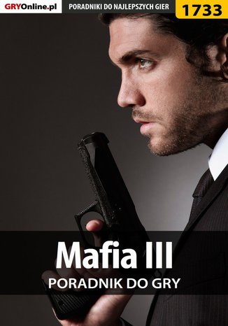 Mafia III - poradnik do gry Jacek "Stranger" Hałas - okladka książki