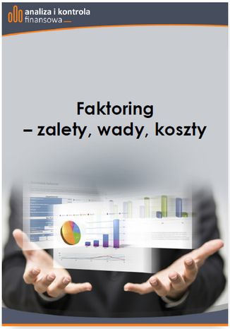 Faktoring - zalety, wady, koszty dr Jacek Czarecki - okladka książki