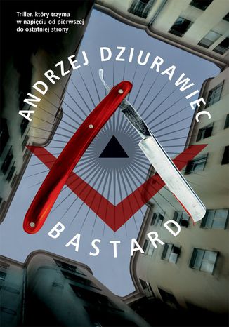Bastard Andrzej Dziurawiec - okladka książki