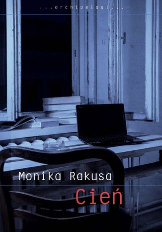 Cień Monika Rakusa - okladka książki