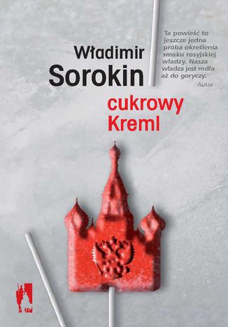Cukrowy Kreml Władimir Sorokin - okladka książki