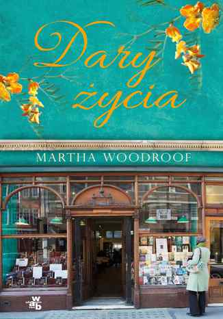 Dary życia Martha Woodroof - okladka książki