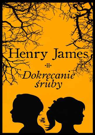 Dokręcanie śruby Henry James - okladka książki