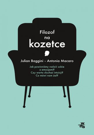 Filozof na kozetce Julian Baggini, Antonia Macaro - okladka książki