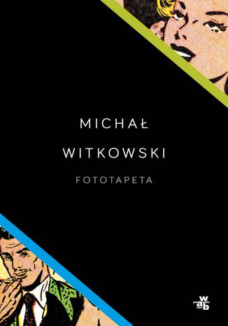 Fototapeta Michał Witkowski - okladka książki