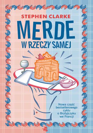 Merde! W rzeczy samej Stephen Clarke - okladka książki