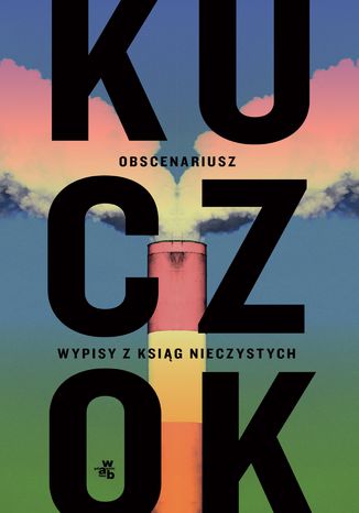 Obscenariusz Wojciech Kuczok - okladka książki