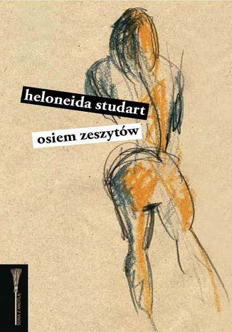 Osiem zeszytów Heloneida Studart - okladka książki