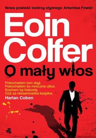 O mały włos Eoin Colfer - okladka książki