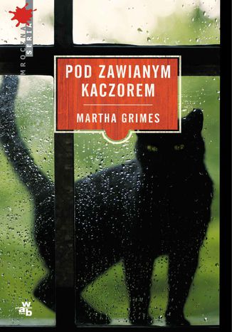 Pod Zawianym Kaczorem Martha Grimes - okladka książki