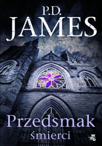 Przedsmak śmierci P.D. James - okladka książki