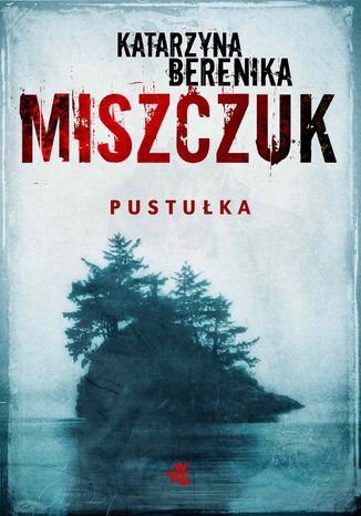 Pustułka Katarzyna Berenika Miszczuk - okladka książki