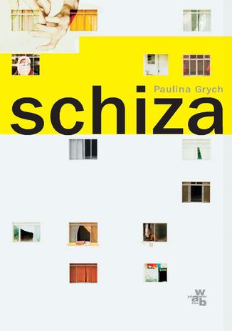 Schiza Paulina Grych - okladka książki
