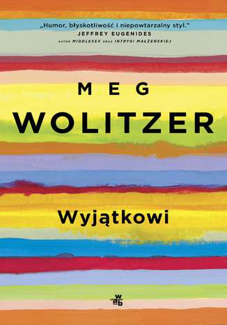 Wyjątkowi Meg Wolitzer - okladka książki