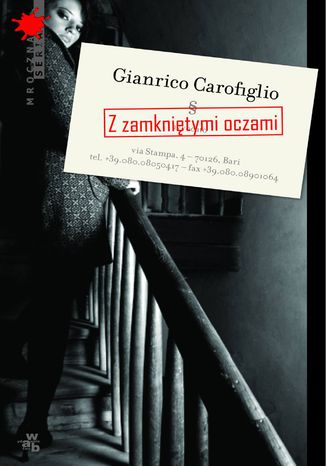Z zamkniętymi oczami Gianrico Carofiglio - okladka książki