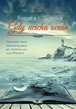 Gdy ucicha ocean Renata L. Górska - okladka książki