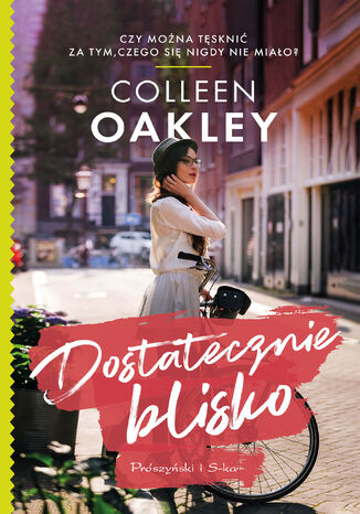 Dostatecznie blisko Colleen Oakley - audiobook CD