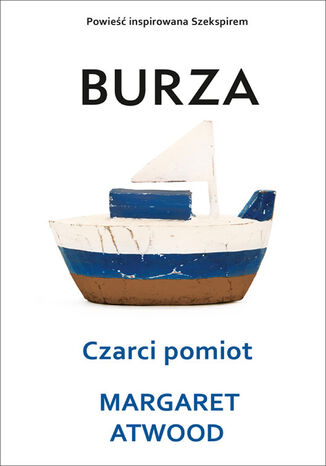 Burza. Czarci pomiot Margaret Atwood - okladka książki