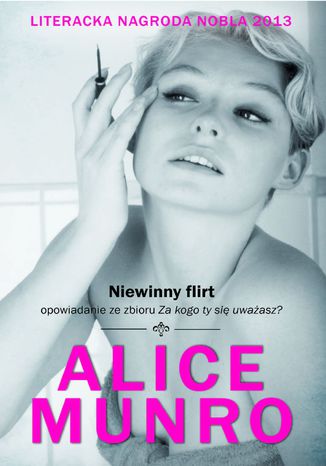 Niewinny flirt Alice Munro - okladka książki