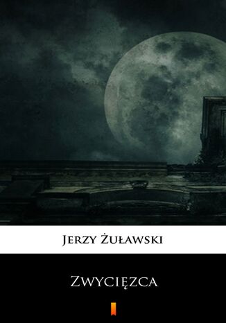 Zwycięzca Jerzy Żuławski - okladka książki