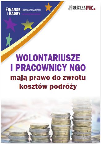 Wolontariusze i pracownicy NGO mają prawo do zwrotu kosztów podróży dr Katarzyna Trzpioła - okladka książki