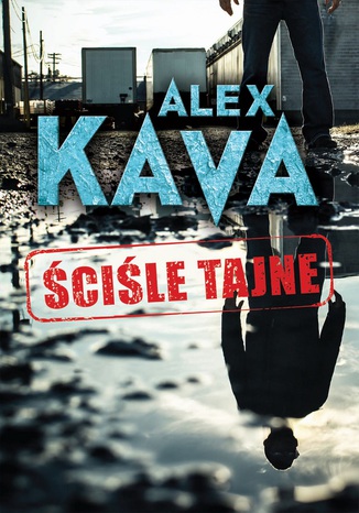 Ściśle tajne Alex Kava - okladka książki