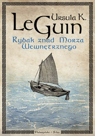Rybak znad Morza Wewnętrznego Ursula K. Le Guin - okladka książki