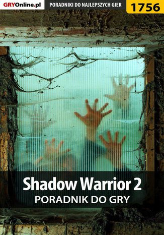 Shadow Warrior 2 - poradnik do gry Przemysław Szczerkowski - okladka książki
