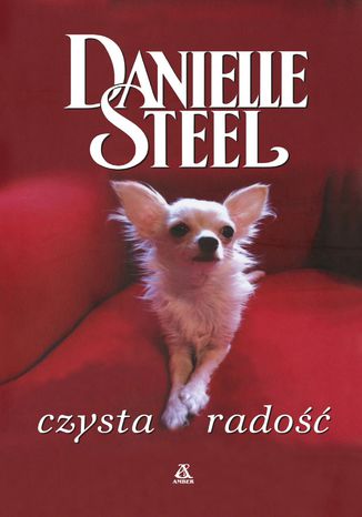 Czysta radość Danielle Steel - okladka książki