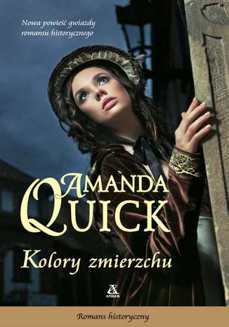 Kolory zmierzchu Amanda Quick - okladka książki
