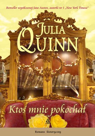Ktoś mnie pokochał Julia Quinn - okladka książki