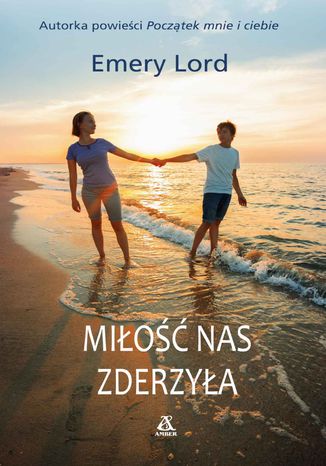 Miłość nas zderzyła Emery Lord - okladka książki