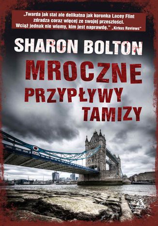 Mroczne przypływy Tamizy Sharon Bolton - okladka książki