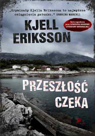 Przeszłość czeka Kjell Eriksson - okladka książki