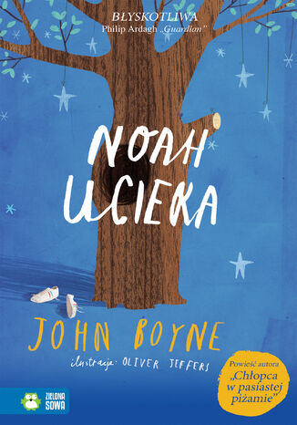 Noah ucieka John Boyne - okladka książki