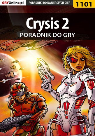 Crysis 2 - poradnik do gry Krystian Smoszna - okladka książki