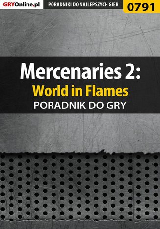 Mercenaries 2: World in Flames - poradnik do gry Maciej Jałowiec - okladka książki