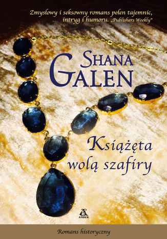 Książęta wolą szafiry Shana Galen - okladka książki