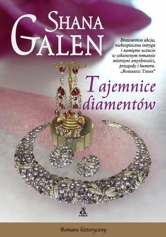 Tajemnice diamentów Shana Galen - okladka książki