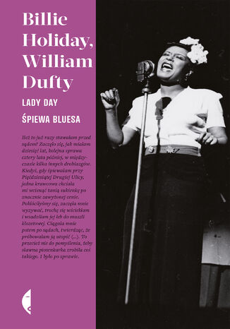Lady Day śpiewa bluesa Billie Holiday, William Dufty - okladka książki
