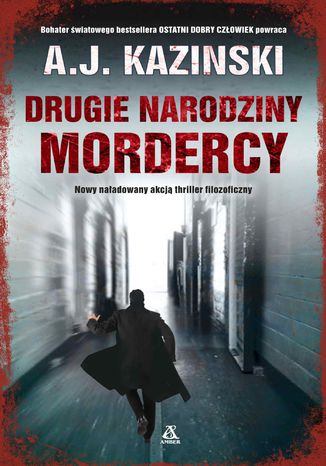 Drugie narodziny mordercy A.J. Kazinski - okladka książki