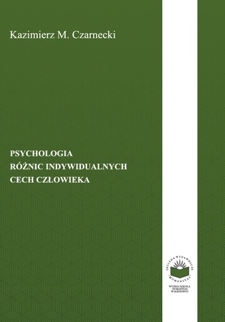 Psychologia różnic indywidualnych cech człowieka Kazimierz M. Czarnecki - okladka książki