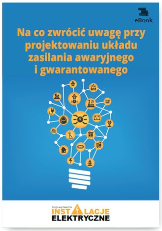 Na co zwracać uwagę przy projektowaniu układu zasilania awaryjnego i gwarantowanego Wiktor Suliga - okladka książki