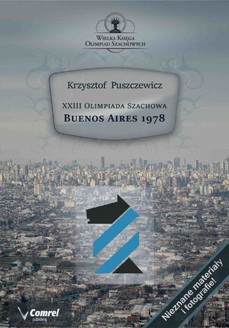 XXIII Olimpiada Szachowa - Buenos Aires 1978 Krzysztof Puszczewicz - okladka książki