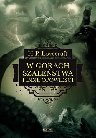 W górach szaleństwa i inne opowieści H.P. Lovecraft - okladka książki