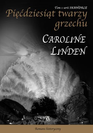 Pięćdziesiąt twarzy grzechu Caroline Linden - okladka książki