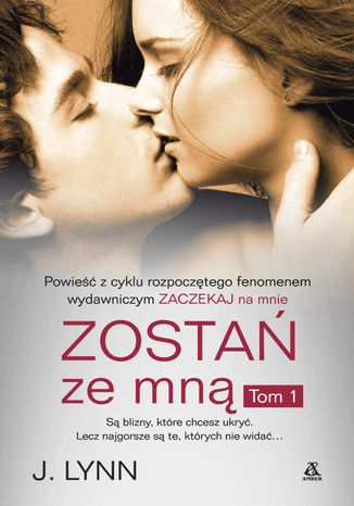Zostań ze mną. Tom 1 J. Lynn - okladka książki