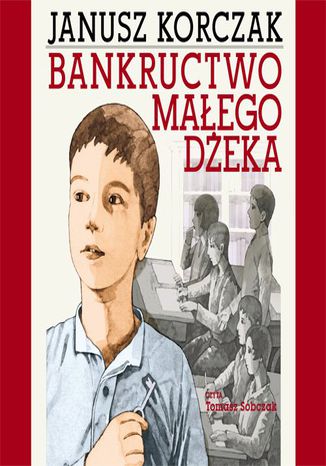 Bankructwo małego Dżeka Janusz Korczak - okladka książki